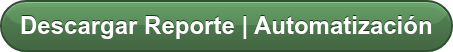 Descargar Reporte | Automatización