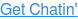 Get Chatin'
