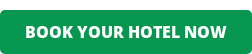 BOOK YOUR HOTEL NOW