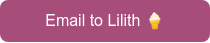 Email to Lilith ��