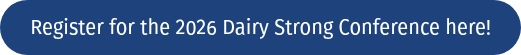 Register for the 2026 Dairy Strong Conference here!