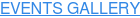 EVENTS GALLERY