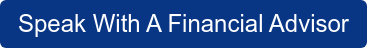 Speak With A Financial Advisor