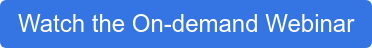 Watch the On-demand Webinar