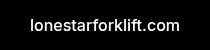 lonestarforklift.com