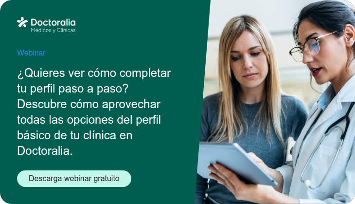 Webinar ¿Quieres ver cómo completar tu perfil paso a paso? Descubre cómo aprovechar todas las opciones del perfil básico de tu clínica en Doctoralia. Descarga webinar gratuito