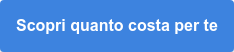 Scopri quanto costa per te