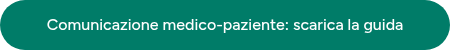 Comunicazione medico-paziente: scarica la guida