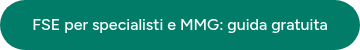 FSE per specialisti e MMG: guida gratuita