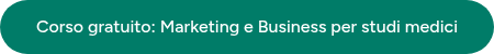 Corso gratuito: Marketing e Business per studi medici