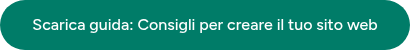 Scarica guida: Consigli per creare il tuo sito web