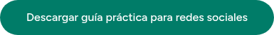 Descargar guía práctica para redes sociales