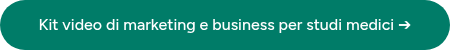 Kit video di marketing e business per studi medici ➔