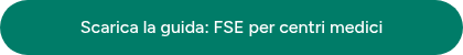 Scarica la guida: FSE per centri medici