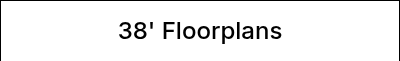 <p>38' Floorplans</p>
