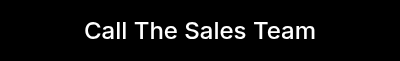 <p>Call The Sales Team</p>