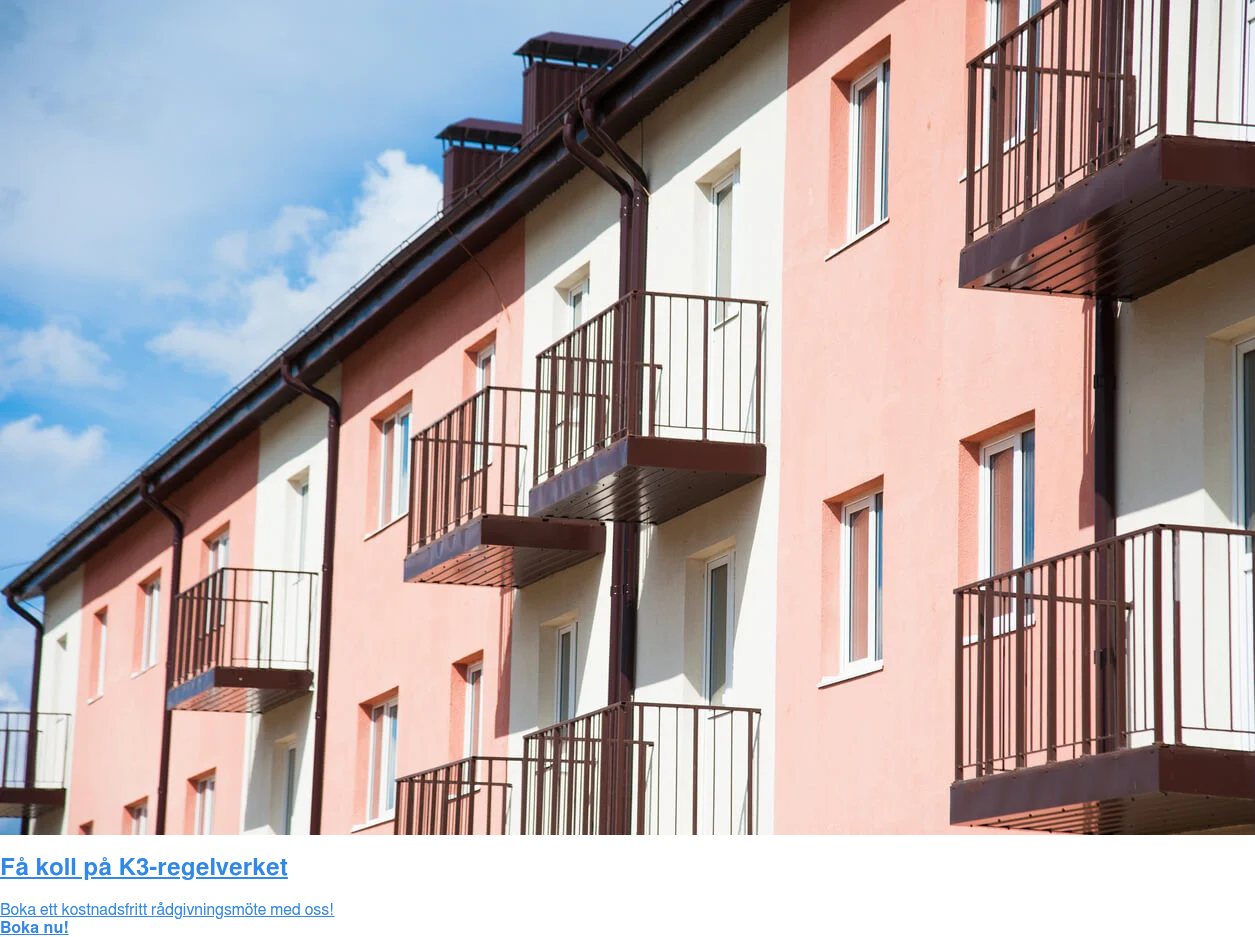 Få koll på K3-regelverket  Boka ett kostnadsfritt rådgivningsmöte med oss! Boka nu!