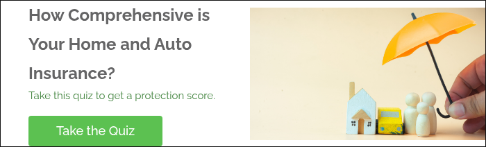 How Comprehensive is Your Home and Auto Insurance? Take this quiz to get a protection score.  