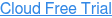 Cloud Free Trial