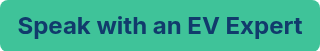 Speak with an EV Expert