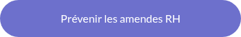 Prévenir les amendes RH