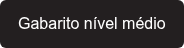Gabarito nível médio