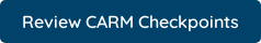 Review CARM Checkpoints