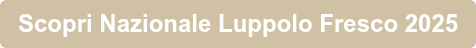 Scopri Nazionale Luppolo Fresco 2025