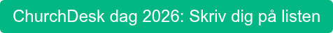 ChurchDesk dag 2026: Skriv dig på listen