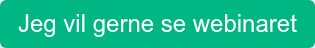 Jeg vil gerne se webinaret