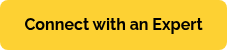 Connect with an Expert