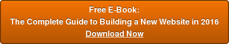 Free E-Book: The Complete Guide to Building a New Website in 2016 Download Now