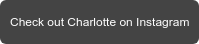 Check out Charlotte on Instagram