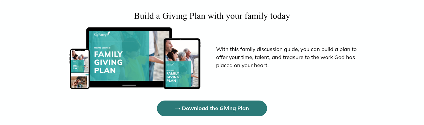 Build a Giving Plan with your family today