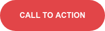 CALL TO ACTION