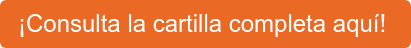 ¡Consulta la cartilla completa aquí!&nbsp;