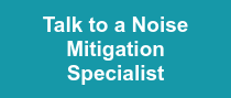 Talk to a Noise Mitigation Specialist