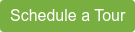 Schedule a Tour