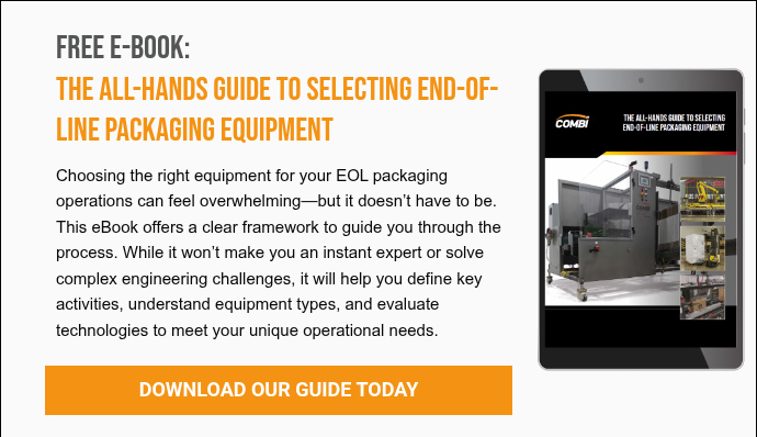 FREE E-BOOK: The All-Hands Guide to Selecting End-of-Line Packaging Equipment