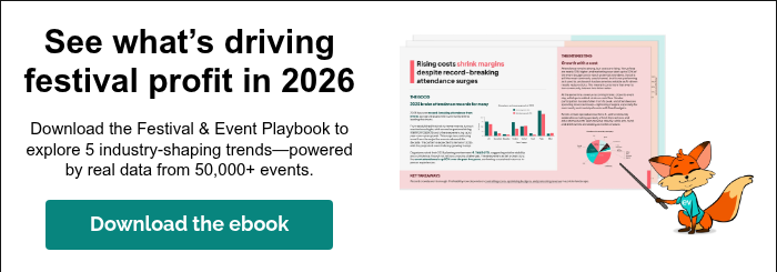 See what’s driving festival profit in 2026 &nbsp; Download the Festival & Event Playbook to explore 5 industry-shaping trends—powered by real data from 50,000+ events. &nbsp;