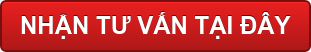 NHẬN TƯ VẤN TẠI ĐÂY