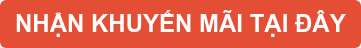 NHẬN KHUYẾN MÃI TẠI ĐÂY