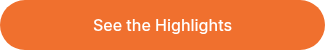 See the Highlights