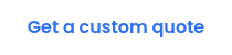 Get a custom quote