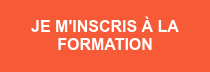 JE M'INSCRIS À LA FORMATION