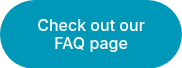 Check out our FAQ page