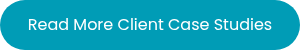 <p>Read More Client Case Studies</p>