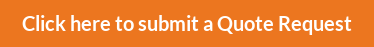 Click here to submit a Quote Request