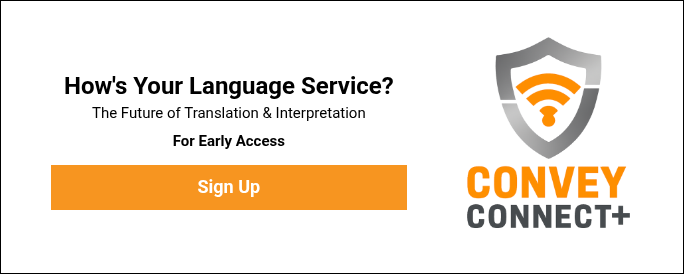 How's Your Language Service? The Future of Translation & Interpretation