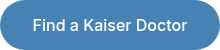 Find a Kaiser Doctor